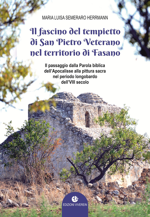 Viverein Edizioni Arte e preghiera Il fascino del tempietto libro Puglia