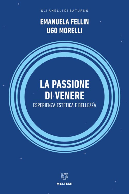 Meltemi Anelli di Saturno La passione di Venere libro