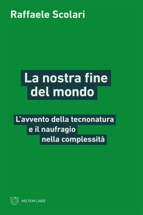 Meltemi Linee La nostra fine del mondo libro volume