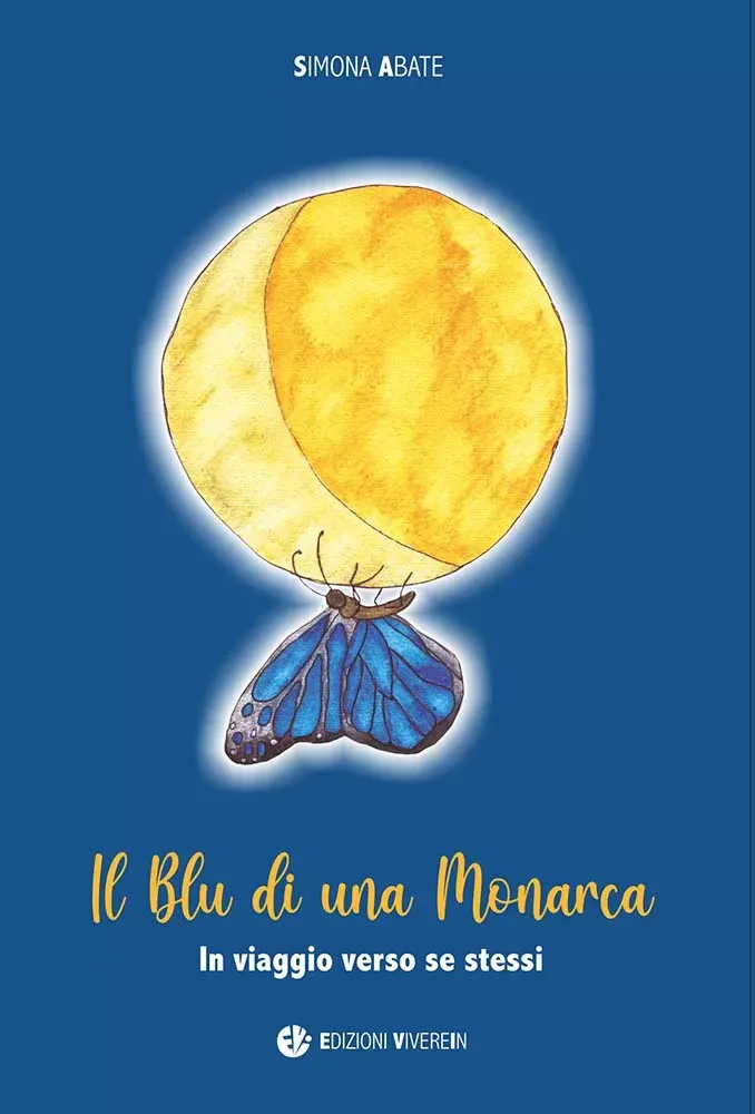 Vivere in Fuori Collana Il Blu di una Monarca libro arte poesia