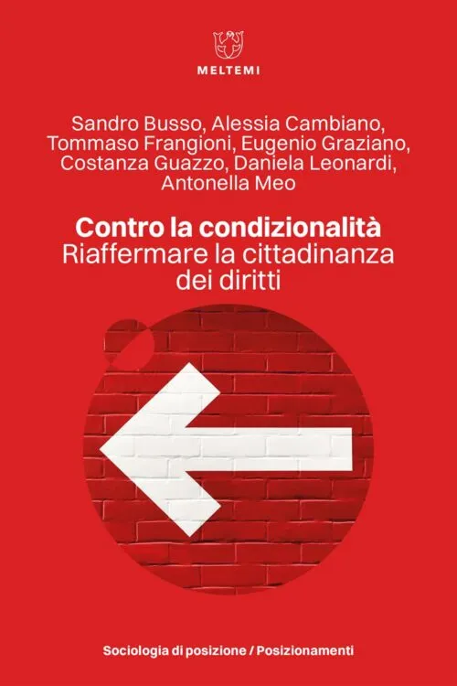 Meltemi Posizionamenti Contro la condizionalità libro
