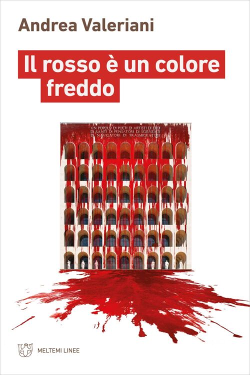 Meltemi Linee Il rosso è un colore freddo libro