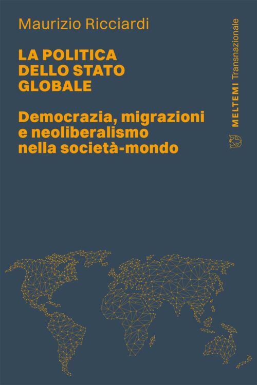 Meltemi La politica dello Stato globale libro Transnazionale