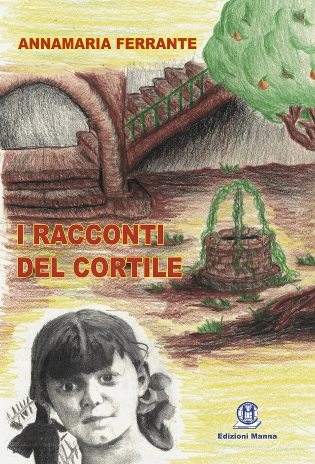 Manna Edizioni I racconti del cortile libro narrativa infanzia anni 50