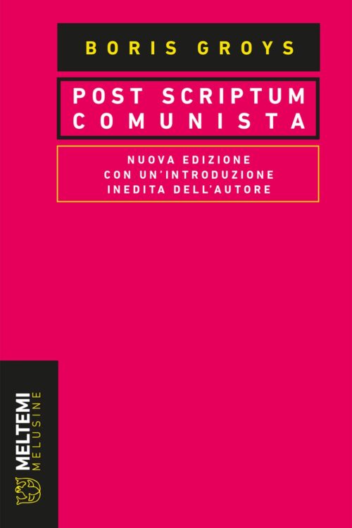 Meltemi Melusine Post scriptum comunista libro edizione italiana