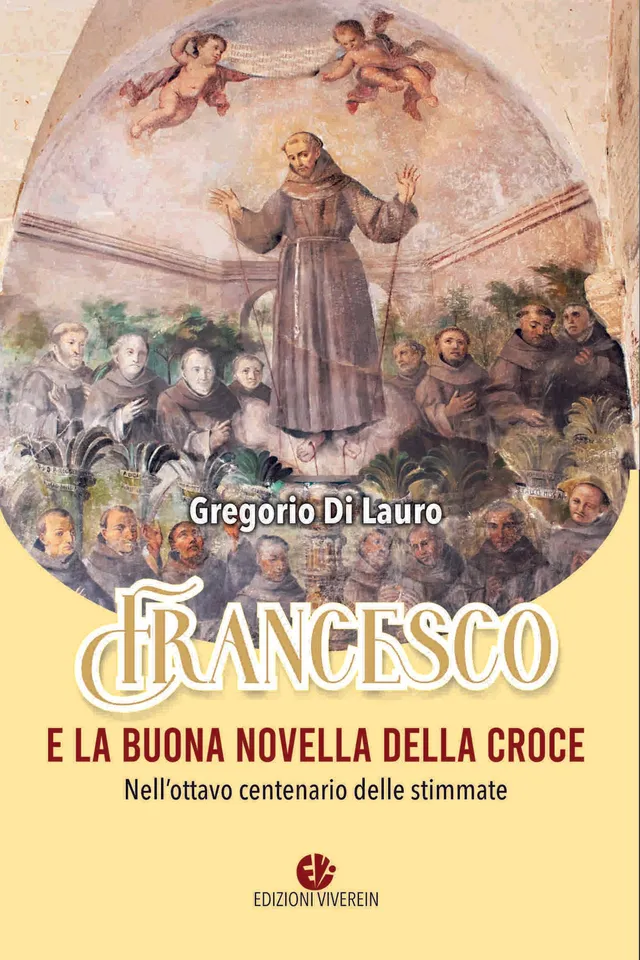 Vivere in Tradizione e vita Francesco e la buona novella libro