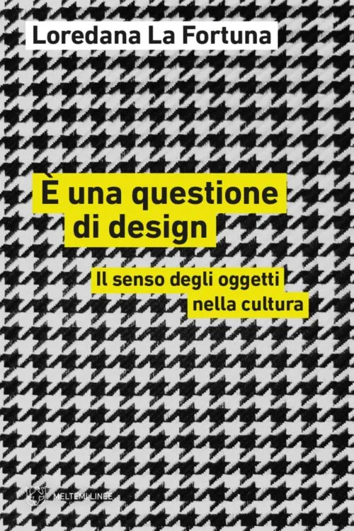 Meltemi Linee È una questione di design libro saggio
