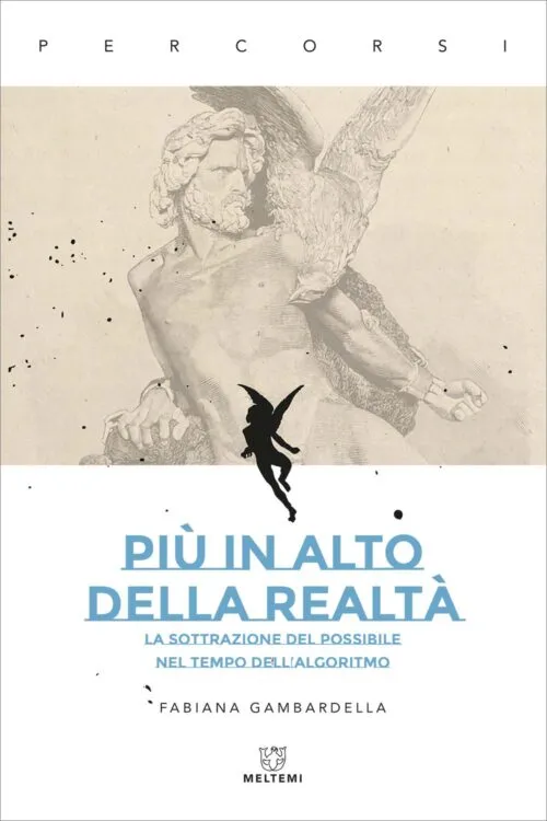Meltemi Percorsi Più in alto della realtà libro saggio