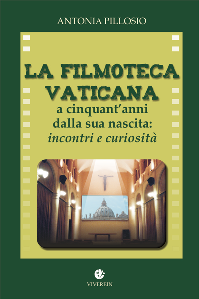 Viverein Tradizione e vita Filmoteca vaticana libro
