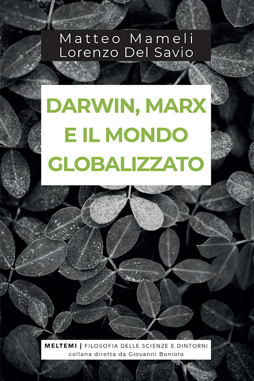 Meltemi Filosofia Darwin Marx mondo globalizzato libro