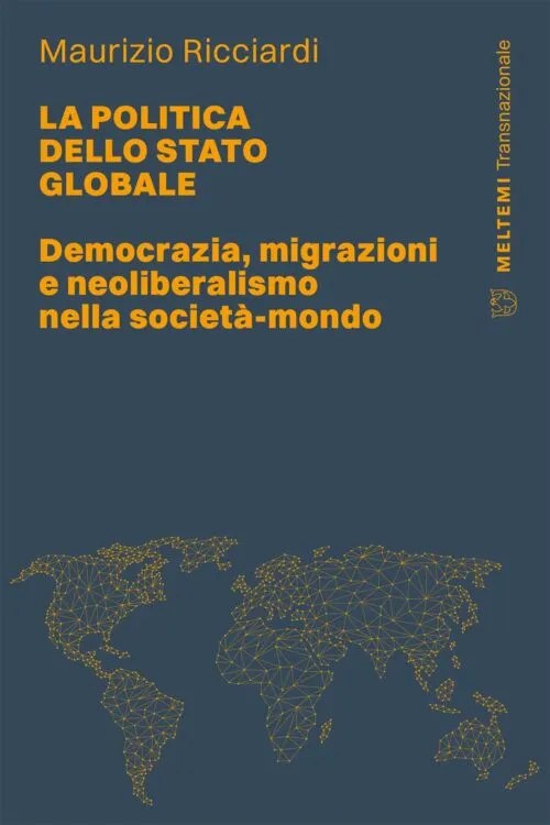Meltemi La politica dello Stato globale libro Transnazionale