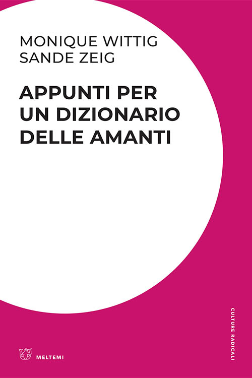Meltemi Culture Radicali Appunti per un dizionario delle amanti libro