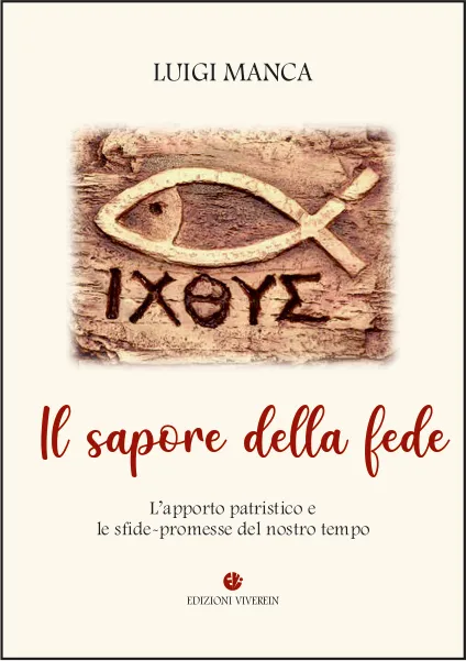 Viverein Edizioni Euntes Il sapore della fede libro patristica