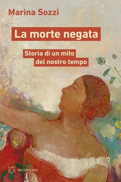 Meltemi Linee La morte negata libro saggio