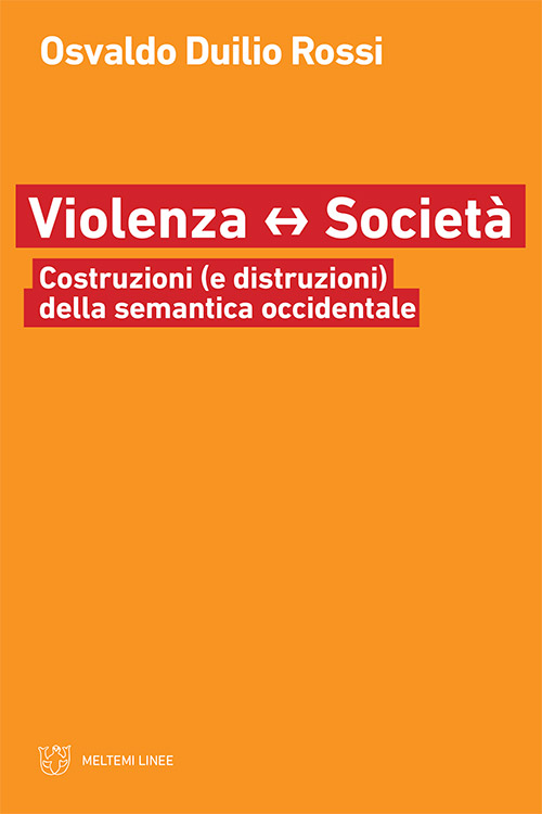 Meltemi Linee Violenza ↔ Società libro sociologia