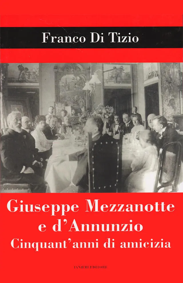 Ianieri Biblioteca dannunziana Mezzanotte e d'Annunzio libro Di Tizio