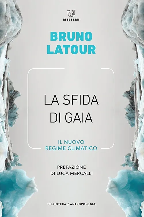 Meltemi La sfida di Gaia libro antropologia ecologia