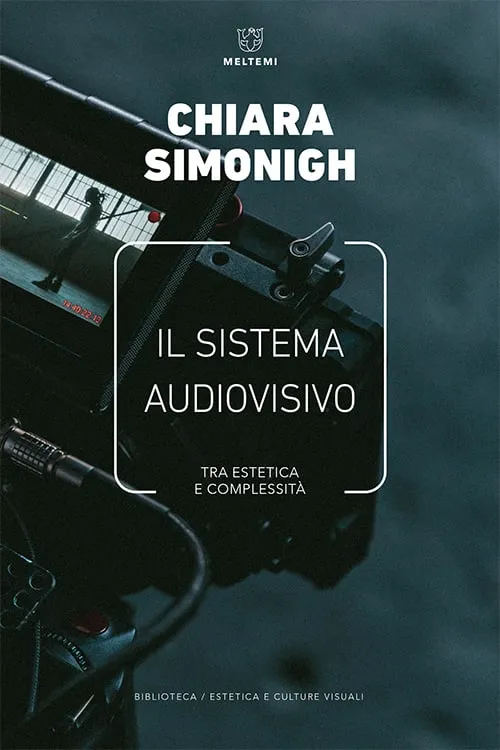 Meltemi Biblioteca Il sistema audiovisivo libro