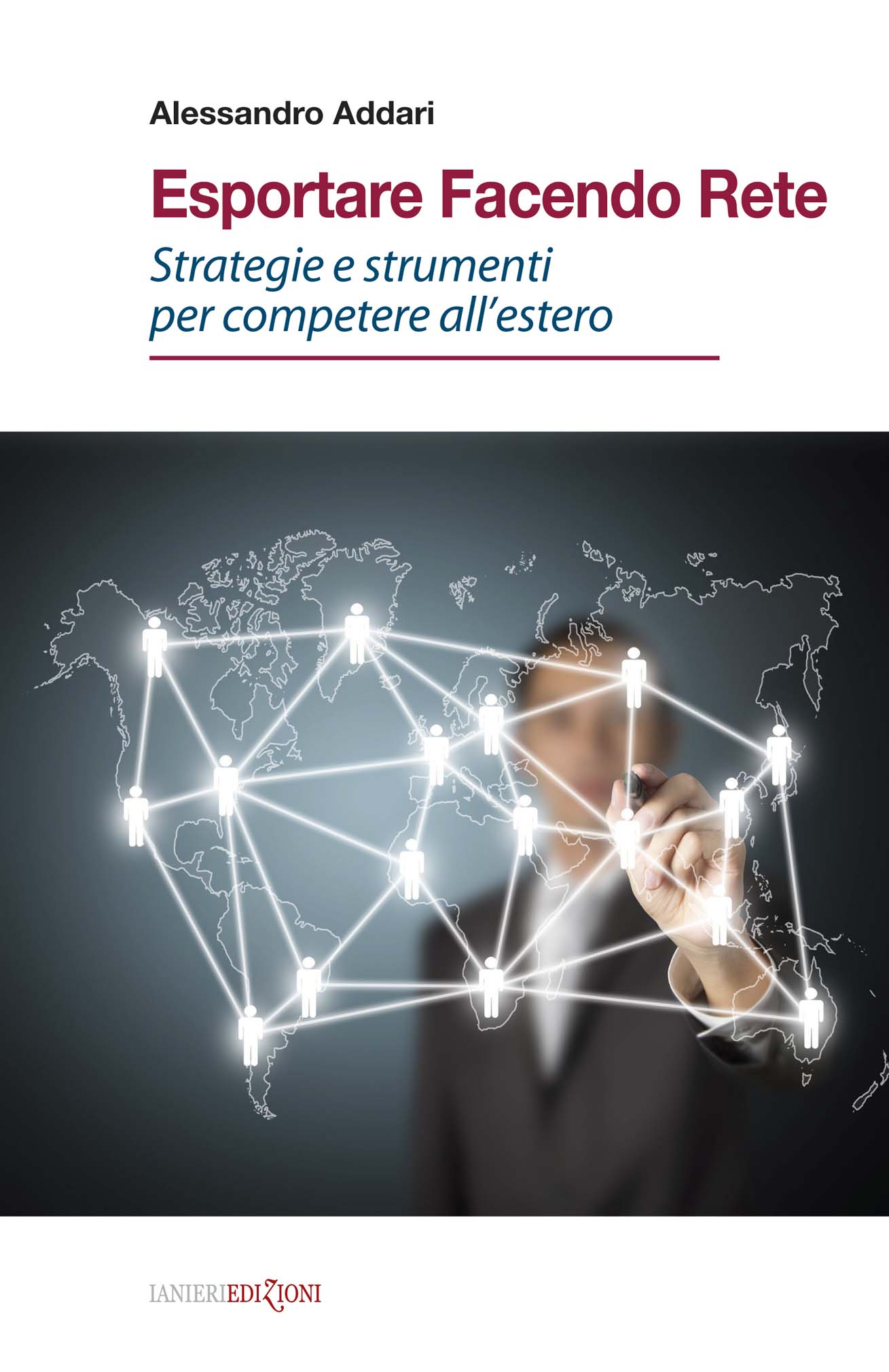 Ianieri Fuori collana Esportare facendo rete libro export PMI