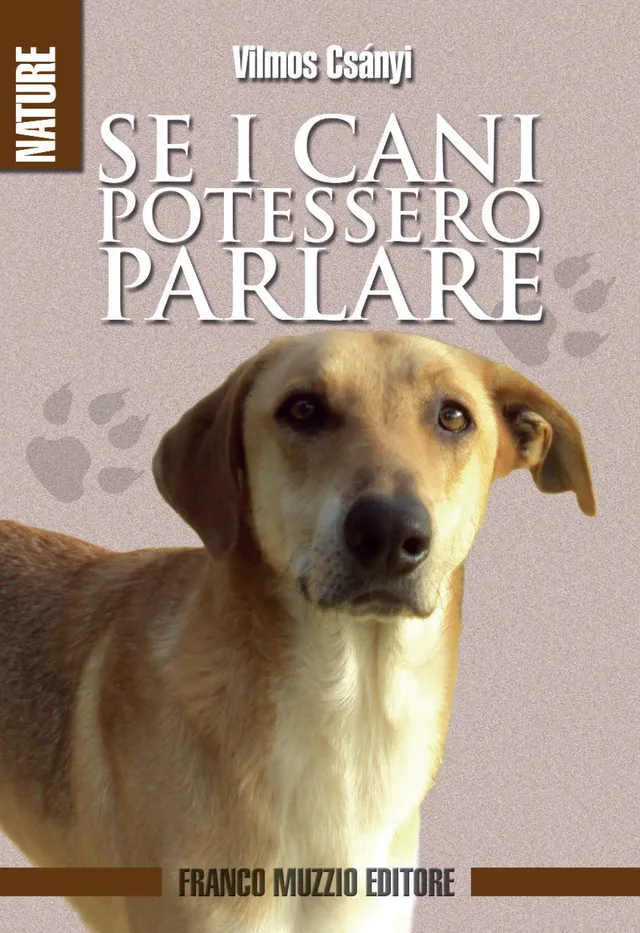 Ricca Cani Cinofilia Se i cani potessero parlare libro Csányi