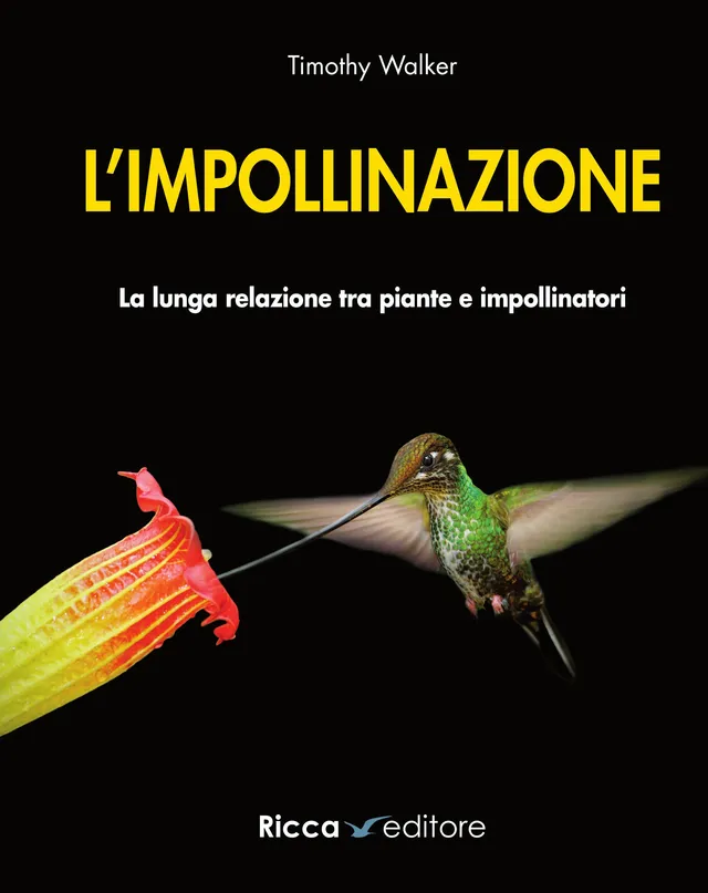 Ricca Editore L'impollinazione libro botanica illustrato piante impollinatori