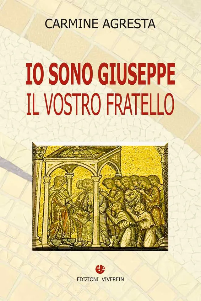 Viverein In Ascolto Io sono Giuseppe libro biblico