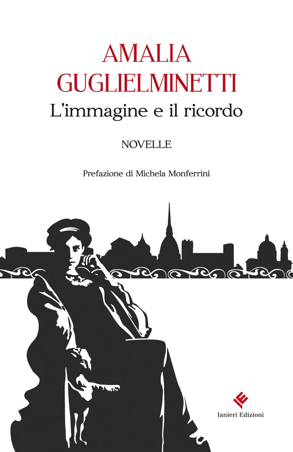 Ianieri Ismaele L’immagine e il ricordo libro dieci novelle
