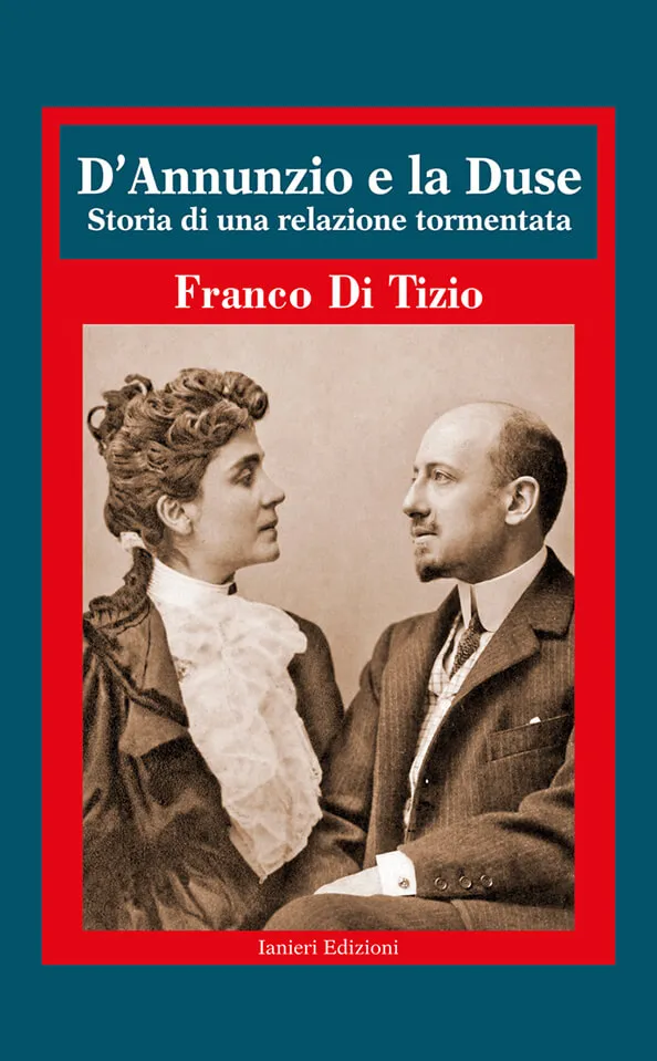 Ianieri Biblioteca dannunziana D Annunzio e la Duse libro