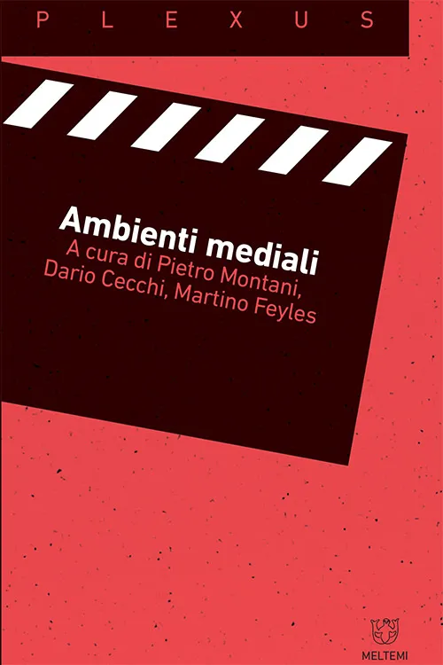 Meltemi Plexus Ambienti mediali libro saggio