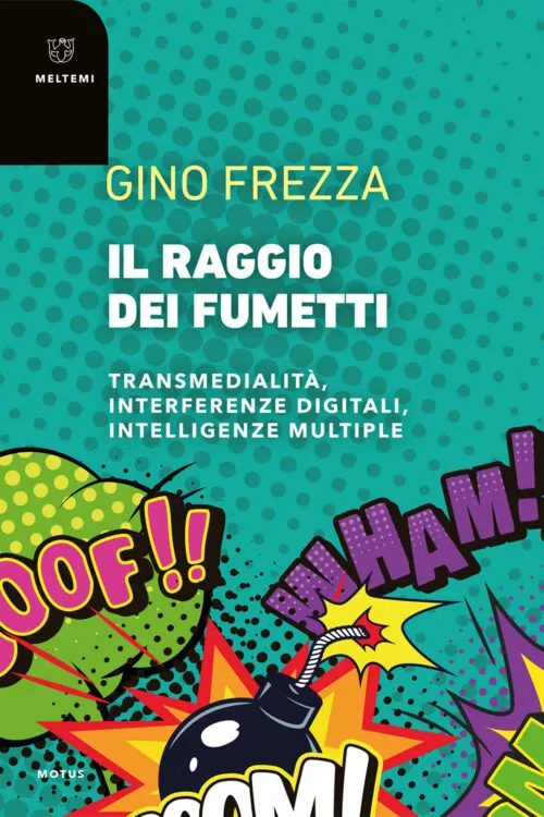 Meltemi Motus Il raggio dei fumetti libro comics