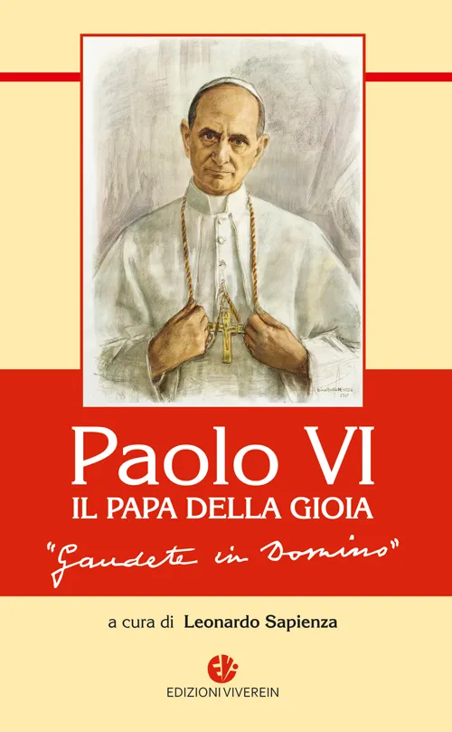 VivereIn Euntes Paolo VI Il papa della gioia libro