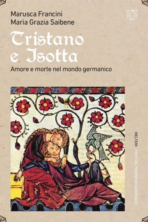 Meltemi Tristano e Isotta libro medioevo germanico