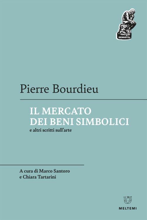 Meltemi Denkstil Il mercato dei beni simbolici libro saggio