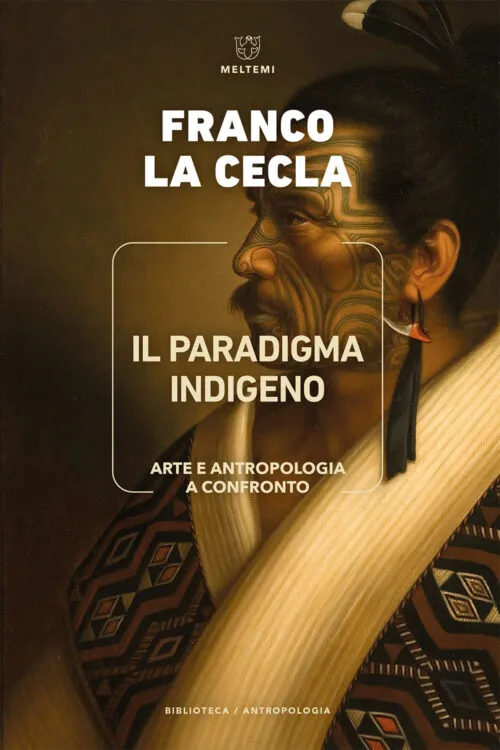 Meltemi Biblioteca Il paradigma indigeno libro antropologia