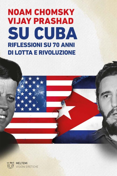 Meltemi Visioni Eretiche Su Cuba libro politica