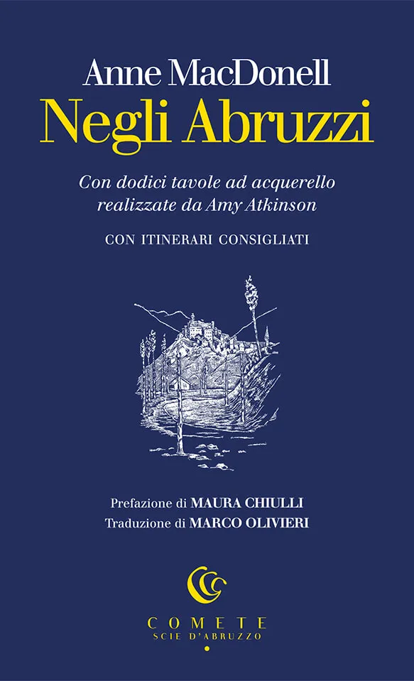 Ianieri Comete Negli Abruzzi libro viaggio con dodici tavole acquerello