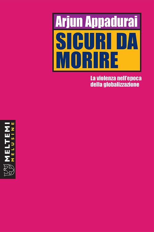 Meltemi Sicuri da morire libro sicurezza lavoro