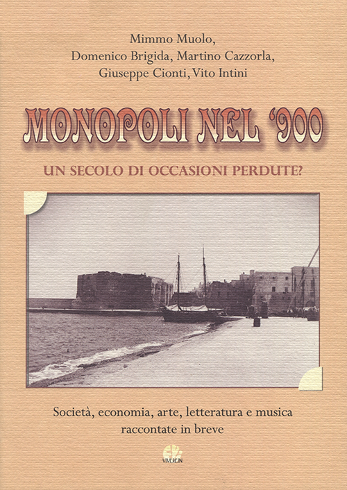 Viverein Tradizione e vita Monopoli nel ’900 libro storia