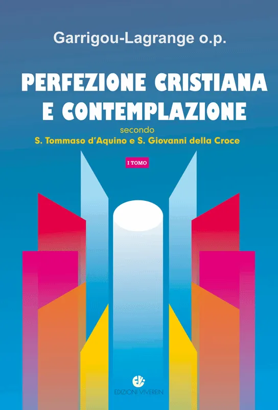 Vivere in Opera Spiritualia Perfezione cristiana e contemplazione libro