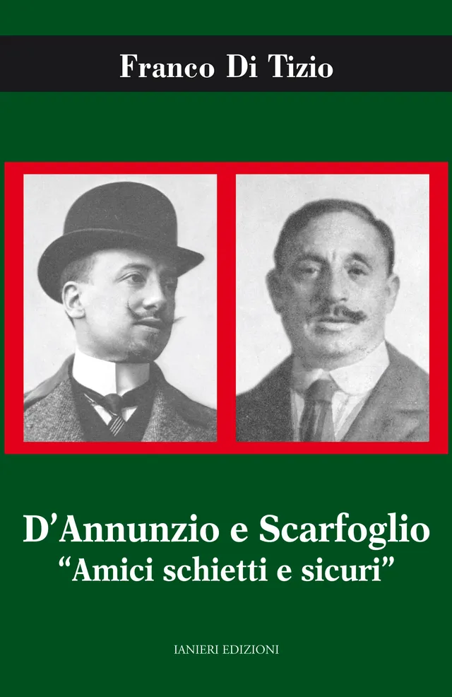 Ianieri Biblioteca dannunziana D'Annunzio e Scarfoglio libro Di Tizio