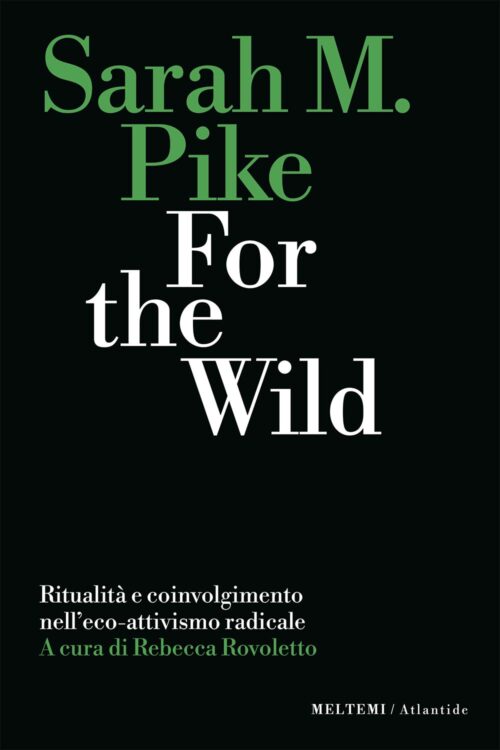 Meltemi Atlantide For the Wild libro saggio natura