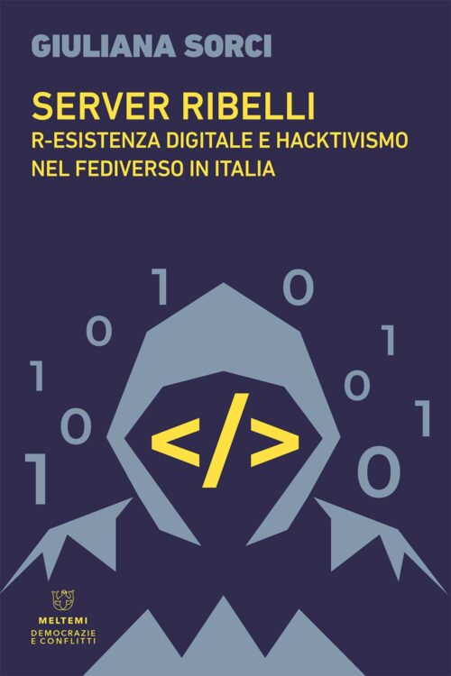 Meltemi Democrazie e conflitti Server ribelli libro