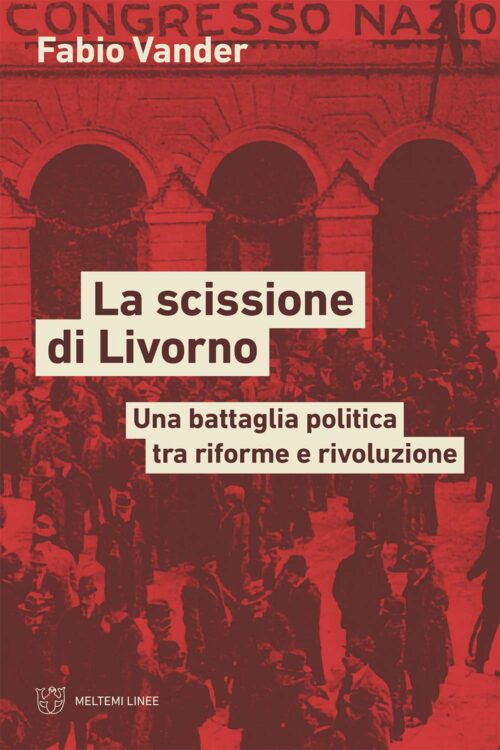 Meltemi Linee La scissione di Livorno libro storia