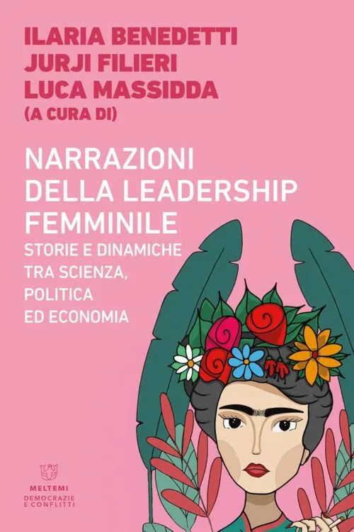 Meltemi Democrazie e conflitti Narrazioni della leadership libro