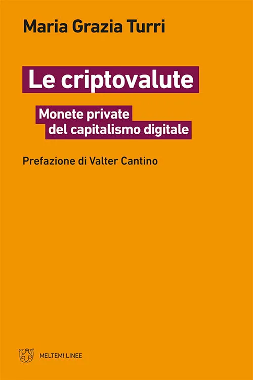 Meltemi Linee Le criptovalute libro saggio economia