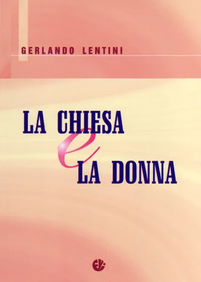 VivereIn La chiesa e la donna libro Parva Itinera