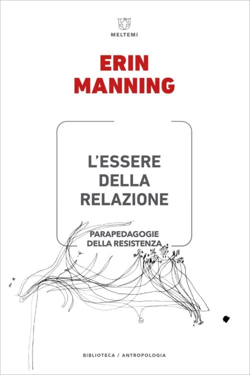 Meltemi Biblioteca L’essere della relazione libro antropologia