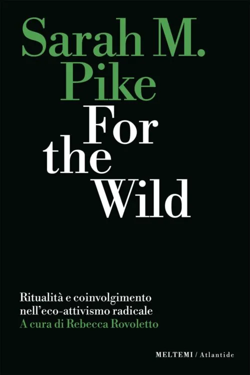 Meltemi Atlantide For the Wild libro saggio natura