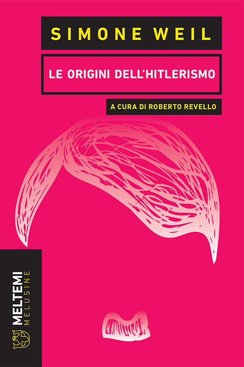Meltemi Melusine Le origini dell'hitlerismo libro