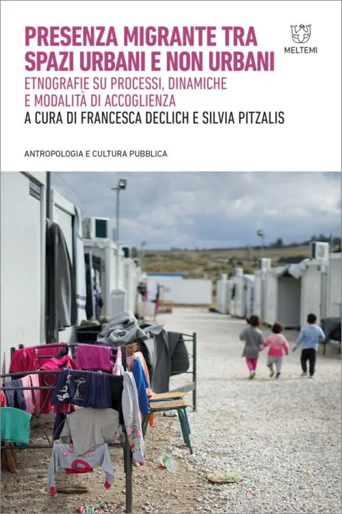 Meltemi Presenza migrante tra spazi urbani e non urbani libro